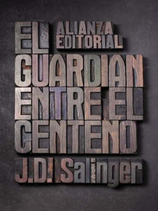 Title details for El guardián entre el centeno by J. D. Salinger - Available